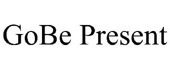 GOBE PRESENT