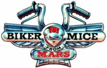 BIKER MICE FROM MARS