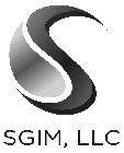 S SGIM, LLC