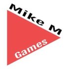 MIKE M GAMES