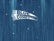 BLUE COMET
