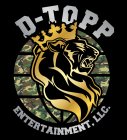 D-TOPP ENTERTAINMENT, LLC