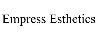 EMPRESS ESTHETICS