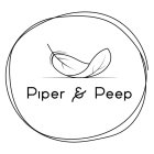 PIPER & PEEP