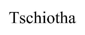 TSCHIOTHA