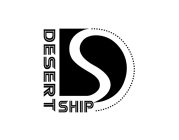 DESERTSHIP DS