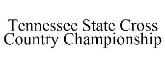 TENNESSEE STATE CROSS COUNTRY CHAMPIONSHIP