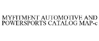 MYFITMENT AUTOMOTIVE AND POWERSPORTS CATALOG MAP-C