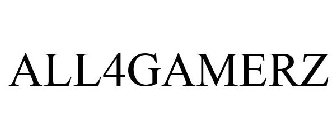 ALL 4. GAMERZ.