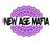 N.A.M NEW AGE MAFIA