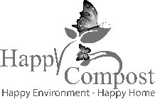 HAPPY COMPOST HAPPY ENVIRONMENT - HAPPY HOME