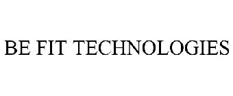 BE FIT TECHNOLOGIES