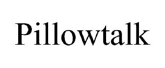 PILLOWTALK