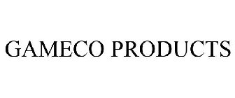 GAMECO PRODUCTS