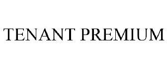 TENANT PREMIUM