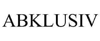 ABKLUSIV