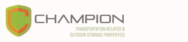C CHAMPION TRANSPORTATION RELATED & OUTDOOR STORAGE PROPERTIES