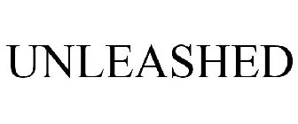 UNLEASHED