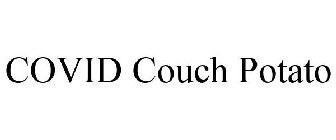COVID COUCH POTATO