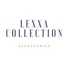 LEXXA COLLECTION ACCESSORIES