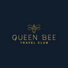 QUEEN BEE TRAVEL CLUB