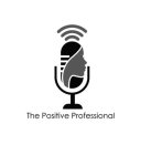 THE POSITIVE PROFESSIONAL