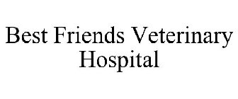 BEST FRIENDS VETERINARY HOSPITAL