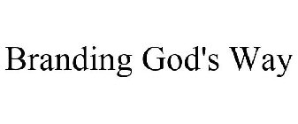 BRANDING GOD'S WAY