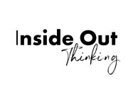 INSIDE OUT THINKING