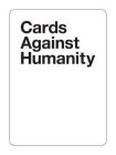 CARDS AGAINST HUMANITY