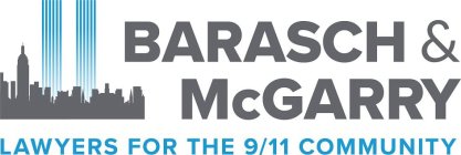 BARASCH & MCGARRY LAWYERS FOR THE 9/11 COMMUNITY