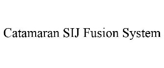 CATAMARAN SIJ FUSION SYSTEM