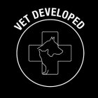 VET DEVELOPED