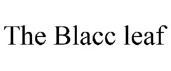 THE BLACC LEAF