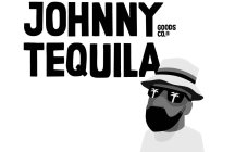 JOHNNY TEQUILA GOODS CO.