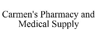CARMEN'S PHARMACY AND MEDICAL SUPPLY