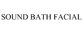 SOUND BATH FACIAL