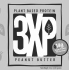 3XP PLANT BASED PROTEIN PEANUT BUTTER 14G VEGAN PROTEIN PER SERVING! NET WEIGHT 12OZ (340 GRAM)