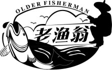 OLDER FISHERMAN