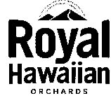 ROYAL HAWAIIAN ORCHARDS