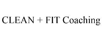 CLEAN + FIT COACHING