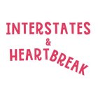 INTERSTATES & HEARTBREAK