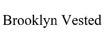 BROOKLYN VESTED
