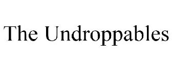 THE UNDROPPABLES