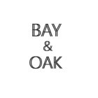 BAY & OAK