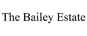 THE BAILEY ESTATE