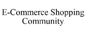 E-COMMERCE SHOPPING COMMUNITY