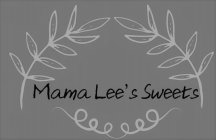 MAMA LEE'S SWEETS