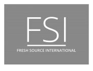 FSI FRESH SOURCE INTERNATIONAL