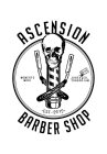 ASCENSION BARBER SHOP MOMENTO MORI JONES CO. TONSORIUM · EST · 2019 ·